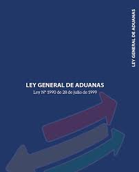 Ley General de Aduanas